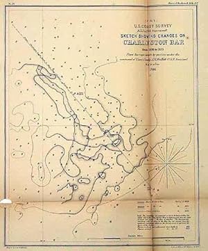 Seller image for U.S. Coast Survey Sketch Showing Changes on Charleston Bar for sale by Art Source International Inc.