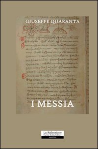Seller image for I messia for sale by Libro Co. Italia Srl