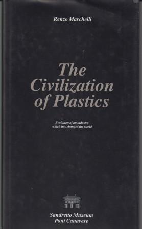 Immagine del venditore per The Civilization of Plastics venduto da Scorpio Books, IOBA