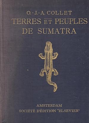 Seller image for Terres et peuples de Sumatra ? Ouvrage orn de 150 dessins ou graphiques et de 180 planches hors texte ainsi que d'une grande carte en couleurs for sale by Novemberland Rare Books/ILAB