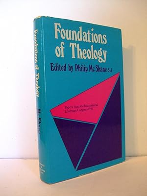 Imagen del vendedor de Foundations of Theology: Papers from the International Lonergan Congress 1970 a la venta por Lily of the Valley Books
