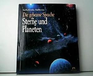 Die geheime Sprache der Sterne und Planeten. KAILASH - Eine Buchreihe herausgegeben von Hajo Banz...