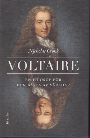 Immagine del venditore per Voltaire, en filosof fr den bsta av vrldar. venduto da Rnnells Antikvariat AB