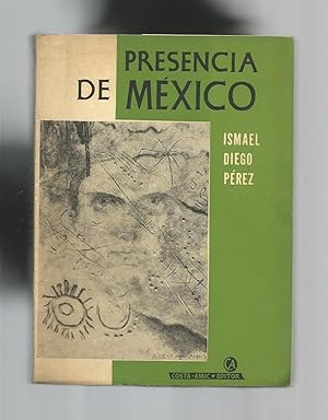 Bild des Verkufers fr Presencia de Mxico. zum Verkauf von Librera El Crabo