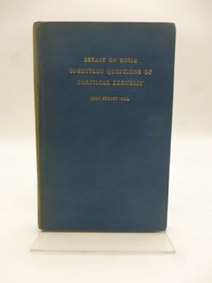 Bild des Verkufers fr Essays on Some Unsettled Questions of Political Economy zum Verkauf von Coenobium Libreria antiquaria