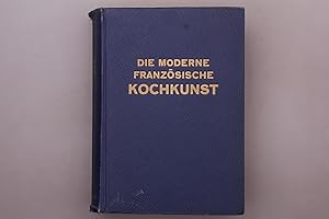 DIE MODERNE FRANZÖSISCHE KOCHKUNST.