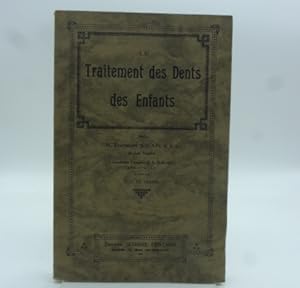 Imagen del vendedor de Le traitement des dents des enfants a la venta por Coenobium Libreria antiquaria