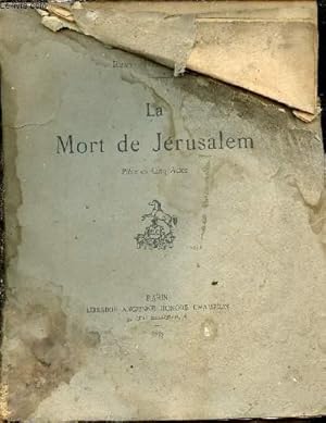 Image du vendeur pour La mort de Jrusalem - Pice en cinq actes. mis en vente par Le-Livre