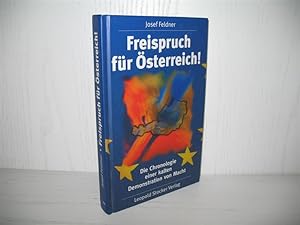 Freispruch für Österreich: Die Chronologie einer kalten Demonstration von Macht.