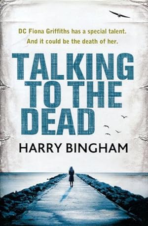 Seller image for TALKING TO THE DEAD. for sale by BUCKINGHAM BOOKS, ABAA, ILAB, IOBA