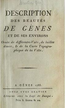 Description des beautés de Génes [Genoa] et de ses environs; ornée de differentes vues et de la c...