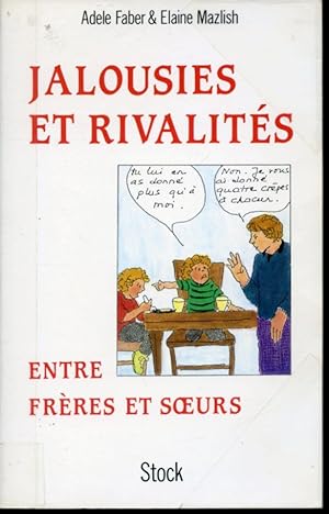 Image du vendeur pour Jalousies et rivalits entre frres et soeurs mis en vente par Librairie Le Nord