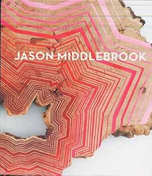 Immagine del venditore per Jason Middlebrook : An exhibition by Miles McEnery Gallery, March 14 through April 13, 2019. venduto da Wittenborn Art Books