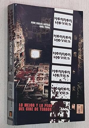 Imagen del vendedor de LO MEJOR Y LO PEOR DEL CINE DE TERROR. (Horror Movies, vol 1) a la venta por MINTAKA Libros