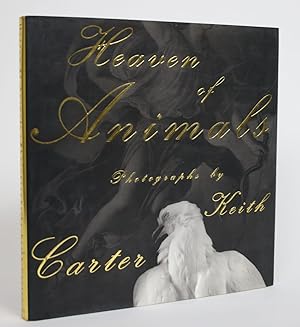 Seller image for Heaven of Animals: Photographs By Keith Carter for sale by Minotavros Books,    ABAC    ILAB