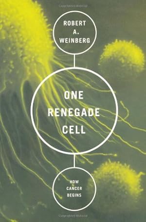 Seller image for One Renegade Cell: How Cancer Begins (Science Masters Series) by Weinberg, Robert A. [Paperback ] for sale by booksXpress