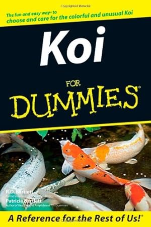 Seller image for Koi For Dummies by Bartlett, R. D., Bartlett, Patricia [Paperback ] for sale by booksXpress