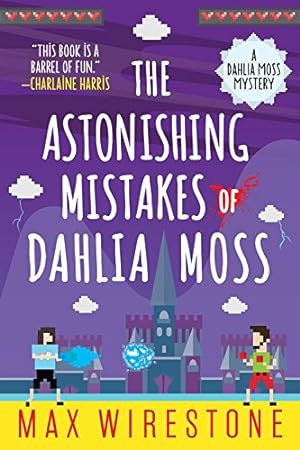 Seller image for The Astonishing Mistakes of Dahlia Moss (A Dahlia Moss Mystery) by Wirestone, Max [Paperback ] for sale by booksXpress