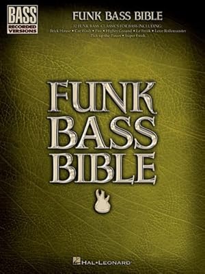 Immagine del venditore per Funk Bass Bible (Bass Recorded Versions) by Hal Leonard Corp. [Paperback ] venduto da booksXpress