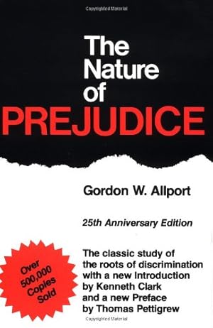 Immagine del venditore per The Nature of Prejudice: 25th Anniversary Edition by Gordon W. Allport [Paperback ] venduto da booksXpress