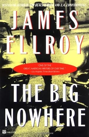 Immagine del venditore per The Big Nowhere by Ellroy, James [Paperback ] venduto da booksXpress