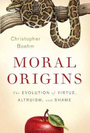 Immagine del venditore per Moral Origins: The Evolution of Virtue, Altruism, and Shame by Boehm, Christopher [Hardcover ] venduto da booksXpress