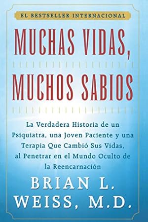 Imagen del vendedor de Muchas vidas, muchos sabios by Weiss, Brian L. [Paperback ] a la venta por booksXpress