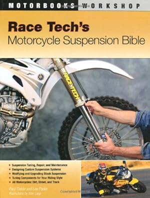 Seller image for Race Tech's Motorcycle Suspension Bible (Motorbooks Workshop) by Thede, Paul, Parks, Lee [Paperback ] for sale by booksXpress