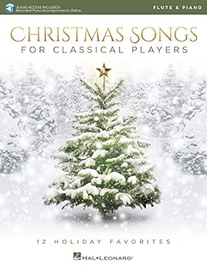 Bild des Verkufers fr Christmas Songs for Classical Players - Flute and Piano: With online audio of piano accompaniments by Hal Leonard Corp. [Paperback ] zum Verkauf von booksXpress