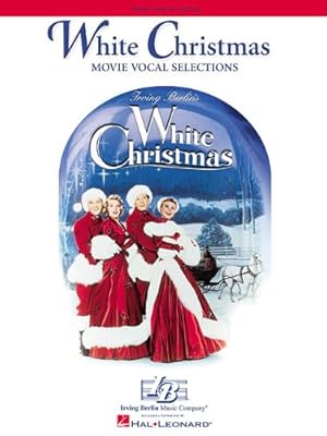 Image du vendeur pour White Christmas: Movie Vocal Selections [Paperback ] mis en vente par booksXpress
