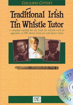 Image du vendeur pour Geraldine Cotter's Traditional Irish Tin Whistle Tutor [Paperback ] mis en vente par booksXpress
