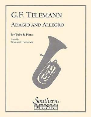Seller image for Adagio and Allegro: Tuba by Friedman, Norman [Paperback ] for sale by booksXpress