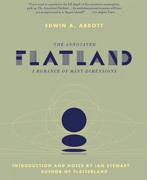 Seller image for The Annotated Flatland: A Romance of Many Dimensions by Stewart, Ian [Paperback ] for sale by booksXpress