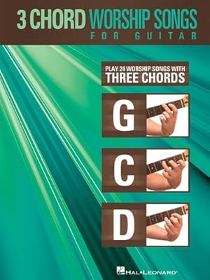 Seller image for 3-Chord Worship Songs for Guitar: Play 24 Worship Songs with Three Chords: G-C-D [Paperback ] for sale by booksXpress