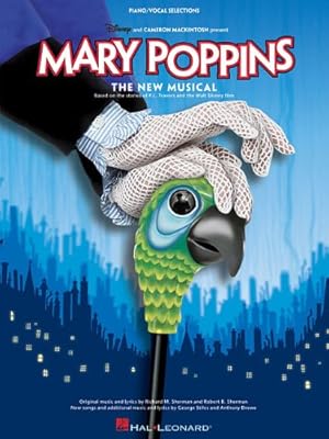 Seller image for MARY POPPINS: THE NEW MUSICAL (Piano Vocal Selections) [Paperback ] for sale by booksXpress
