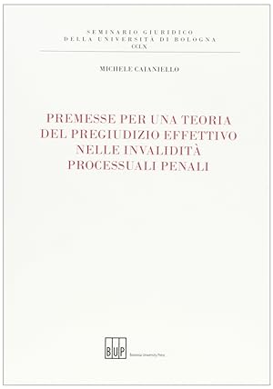Image du vendeur pour Premesse per una teoria del pregiudizio effettivo mis en vente par Libro Co. Italia Srl