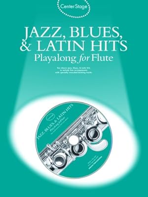 Imagen del vendedor de Jazz, Blues & Latin Hits Play-Along: Center Stage Series [Paperback ] a la venta por booksXpress