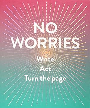 Image du vendeur pour No Worries (Guided Journal): Write. Act. Turn the Page. by Rogge, Robie, Smith, Dian [Hardcover ] mis en vente par booksXpress