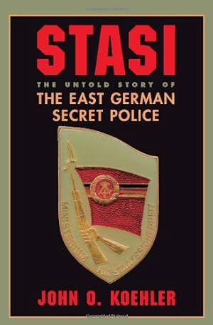 Image du vendeur pour Stasi: The Untold Story Of The East German Secret Police by Koehler, John O [Paperback ] mis en vente par booksXpress