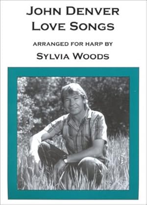 Seller image for John Denver - Love Songs: Arranged for Harp by Sylvia Woods by Denver, John, Woods, Sylvia [Paperback ] for sale by booksXpress