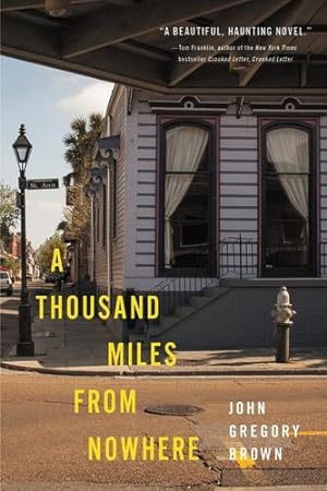 Seller image for A Thousand Miles from Nowhere by Brown, John Gregory [Paperback ] for sale by booksXpress