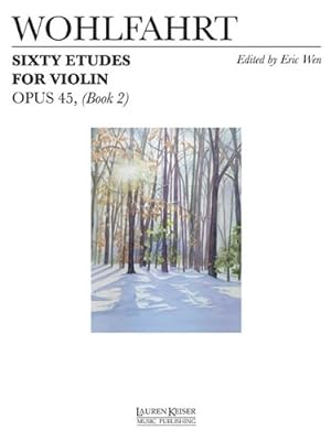Immagine del venditore per 60 Etudes for Violin, Op. 45: Book 2 by Wen, Eric [Paperback ] venduto da booksXpress