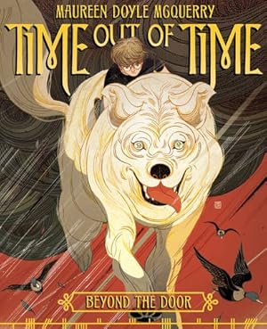 Seller image for Time out of Time: Book One: Beyond the Door by McQuerry, Maureen Doyle [Hardcover ] for sale by booksXpress