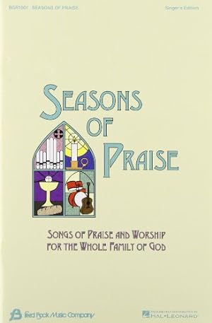 Imagen del vendedor de Seasons of Praise: Songs of Praise and Worship for the Whole Family of God [Paperback ] a la venta por booksXpress