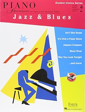 Imagen del vendedor de Faber Piano Adventures - Student Choice Series: Jazz & Blues Level 2 [Paperback ] a la venta por booksXpress