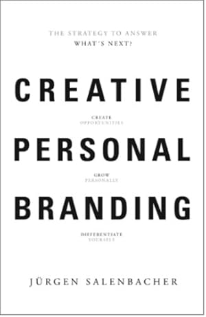 Seller image for Creative Personal Branding: The Strategy to Answer: What s Next by Salenbacher, Jürgen [Paperback ] for sale by booksXpress