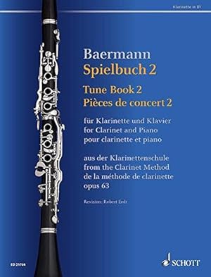 Imagen del vendedor de Tune Book 2, Op. 63: Concert Pieces from the Clarinet Method - Clarinet and Piano [Paperback ] a la venta por booksXpress