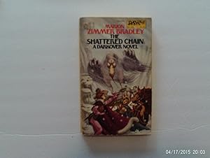 Seller image for The Shattered Chain for sale by W. R. Slater - Books