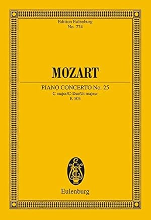 Seller image for Piano Concerto No. 25 in C Major, K. 503: Edition Eulenburg No. 774 (Eulenburg Miniatrue and Study Scores) by Blume, Friedrich, Matthews, Denis [Paperback ] for sale by booksXpress