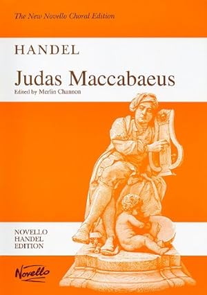 Immagine del venditore per Judas Maccabaeus (The New Novello Choral Edition: Novello Handel Edition) [Paperback ] venduto da booksXpress